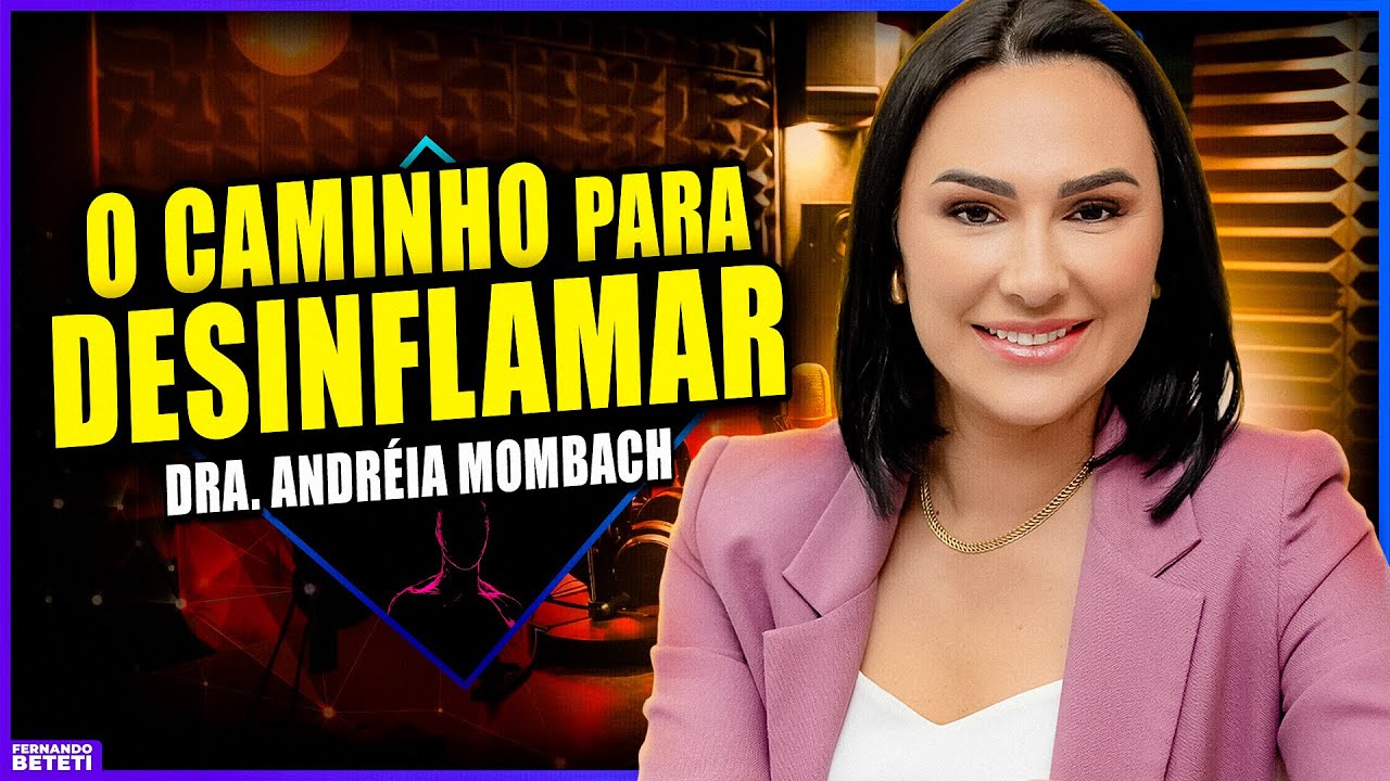 O que impede o corpo de desinflamar e aliviar as dores - DRA. ANDREIA MOMBACH