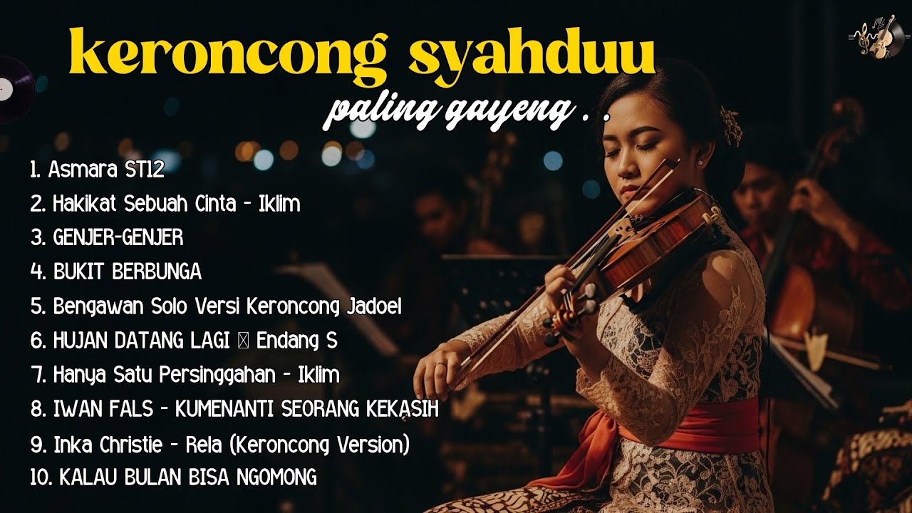 💛 Lagu Keroncong Nostalgia Terbaik | ASMAR ST12 - HAKIKAT SEBUAH CINTA-IKLIM