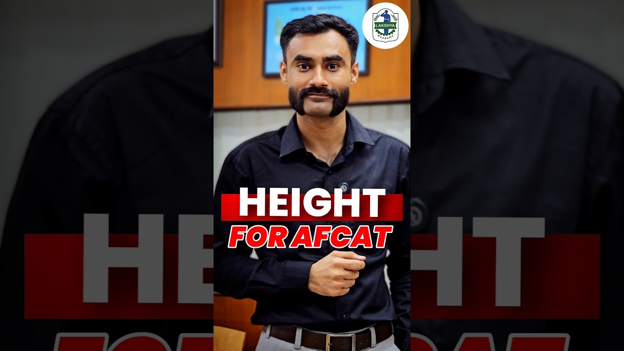 HEIGHT FOR AFCAT EXAM | HEIGHT FOR JOINING AIRFORCE | FLYING & NON-TECHNICAL | AFCAT EXAM 2026
