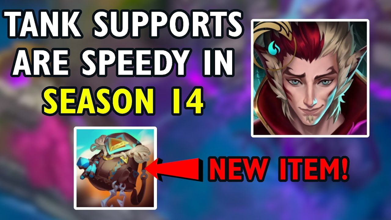 New Tank Support Items makes your team FAST - Season 14 Rakan