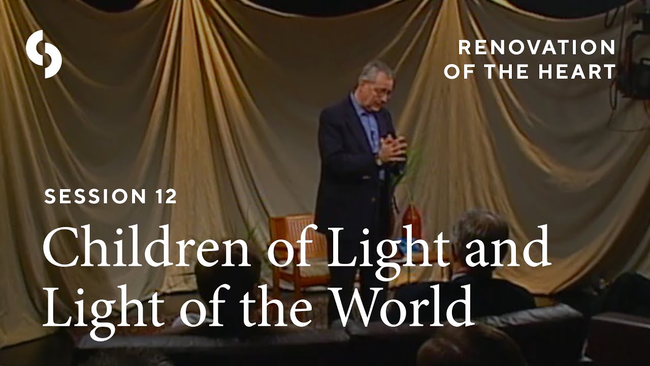 Dallas Willard - Children of Light and Light of the World