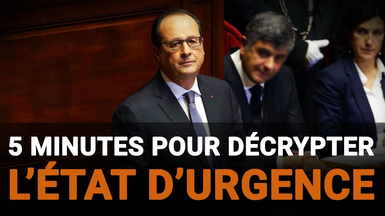 5 minutes pour décrypter le débat sur l'état d'urgence
