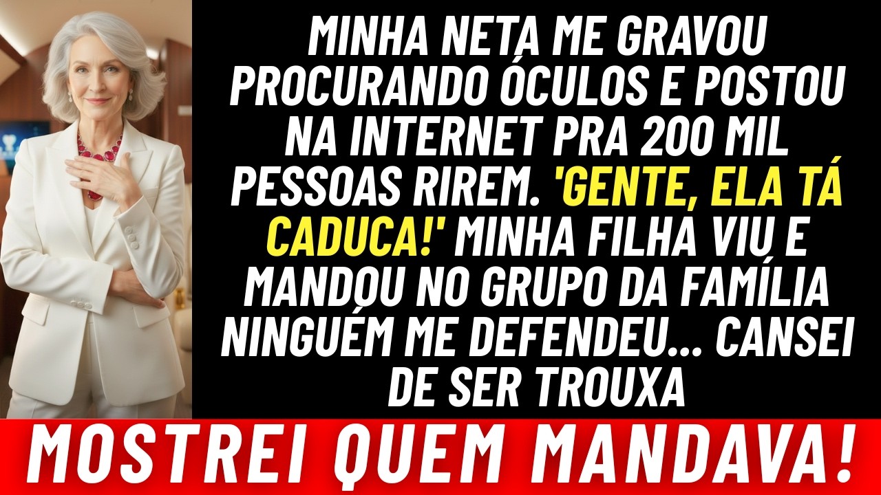 Minha neta me humilhou, me chamou de VOVÓ CADUCA e postou um vídeo onde 200 mil pessoas RIRAM, mas..