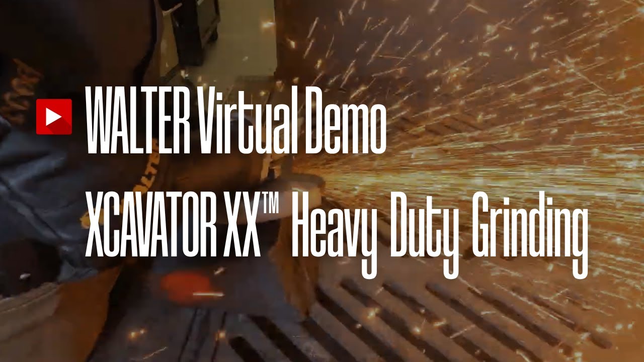 WALTER Virtual Demo: XCAVATOR XX™ Heavy Duty Grinding on Steel