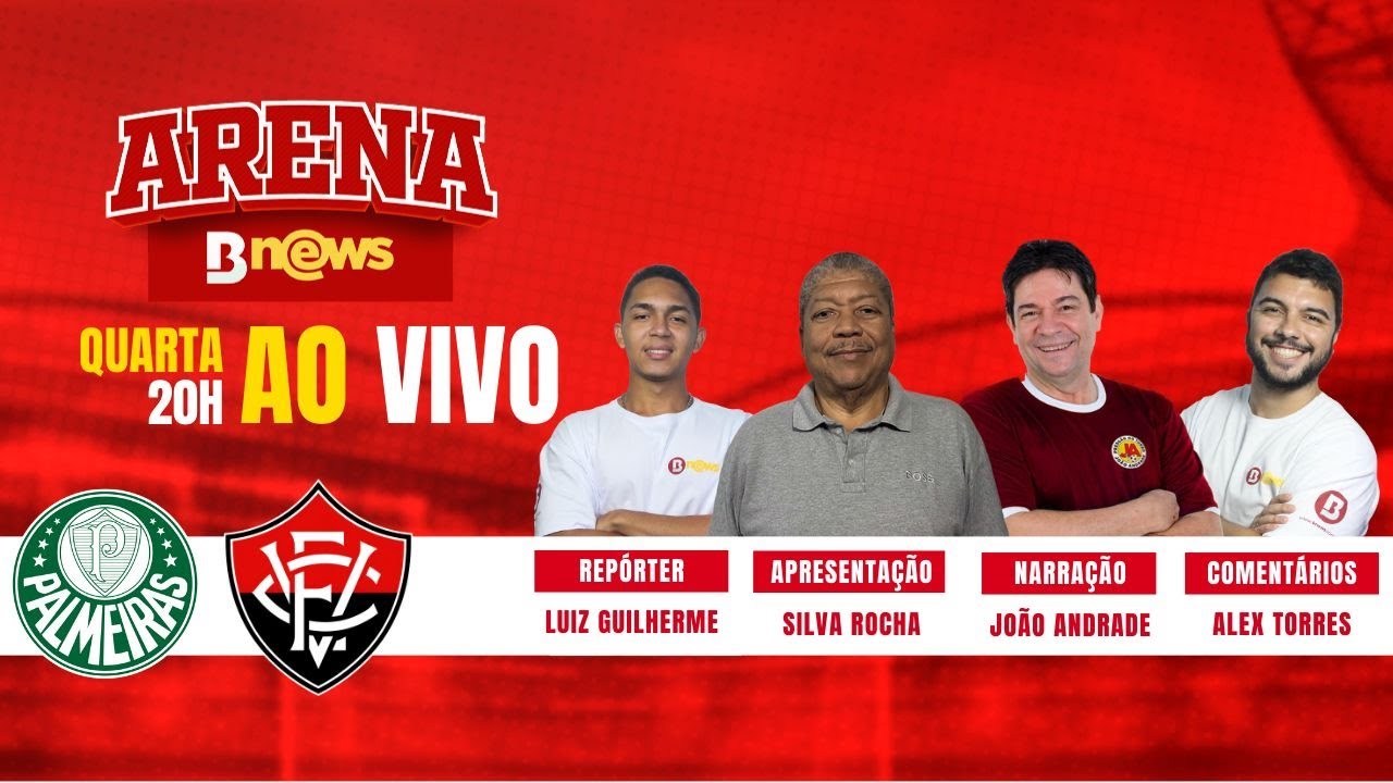 🚨 AO VIVO! PALMEIRAS X VITÓRIA | 2ªR BRASILEIRÃO 2026 - ARENA BNEWS + BAIANA FM