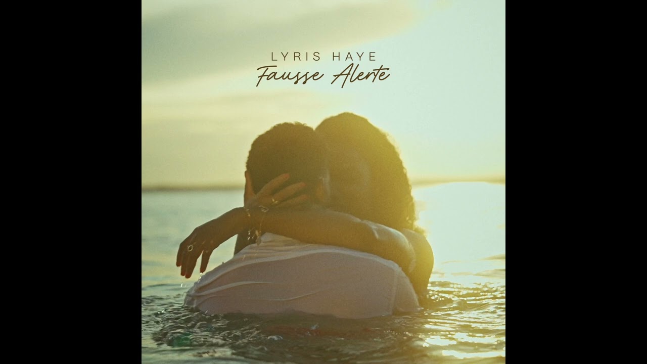 Lyris Haye - Fausse Alerte (audio)