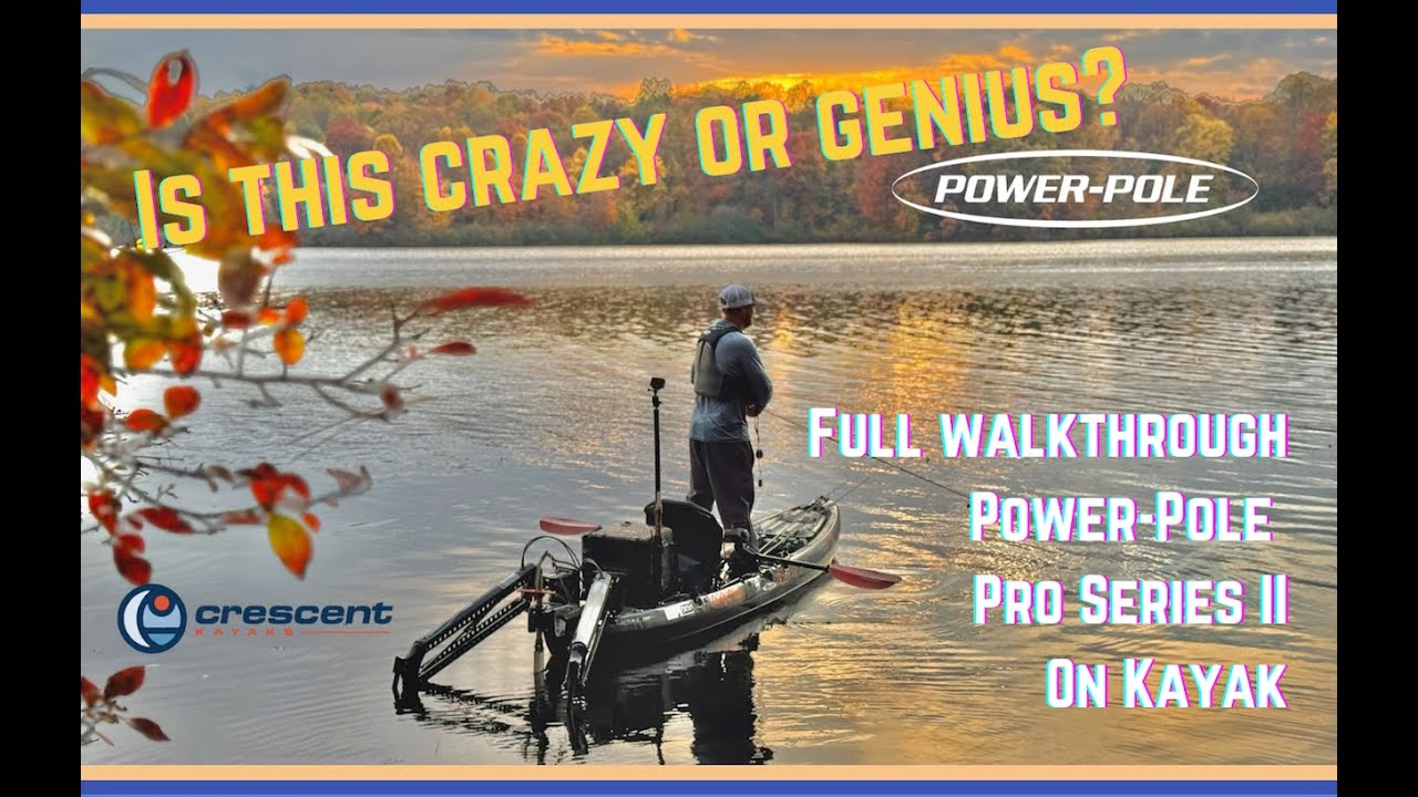 Power-Pole Pro Series II Shallow Anchors on Crescent Shoalie Bass Fishing Kayak - Walkthrough & Why?