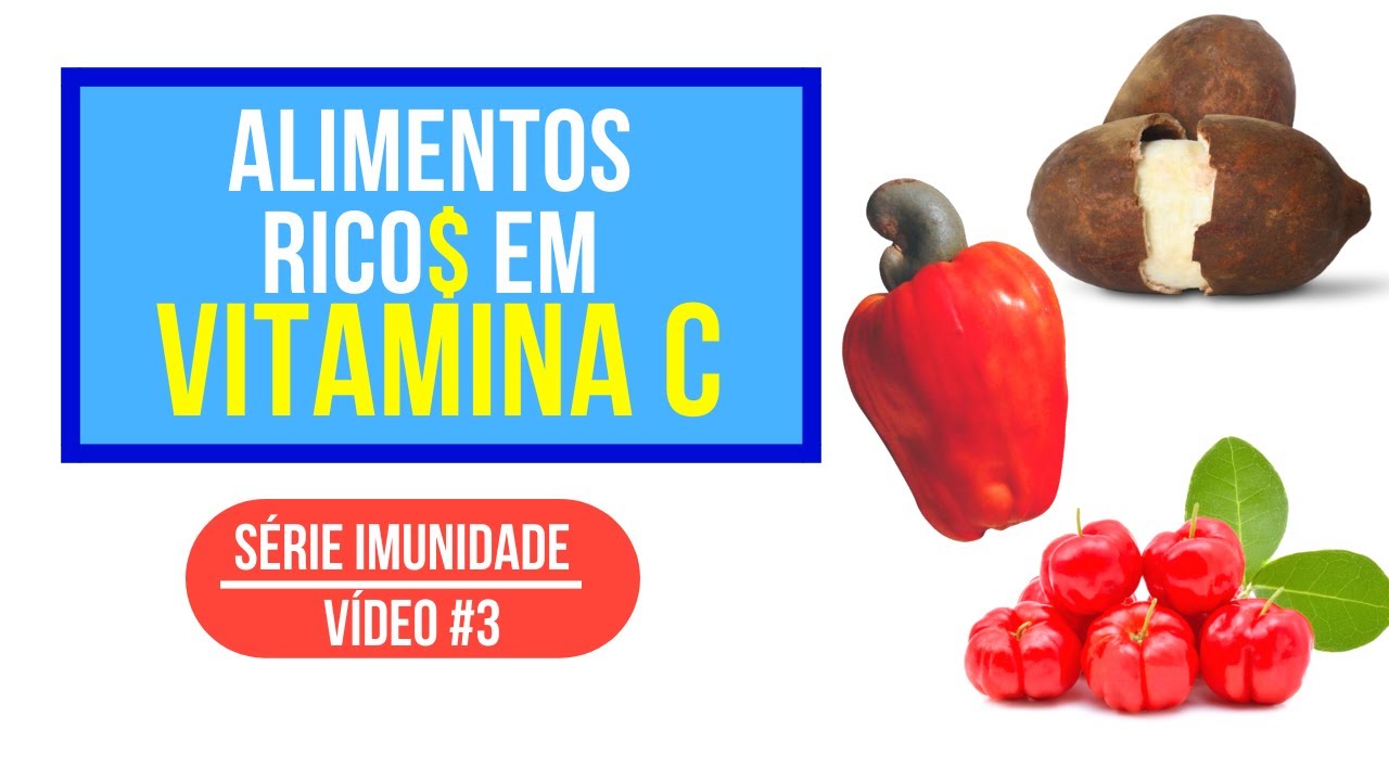 ALIMENTOS RICOS EM VITAMINA C: DESCUBRA QUAIS ALIMENTOS SÃO RICOS EM VITAMINA C