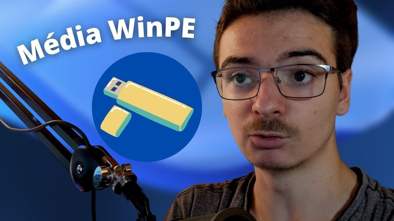 Créer un média USB WinPE 🔧