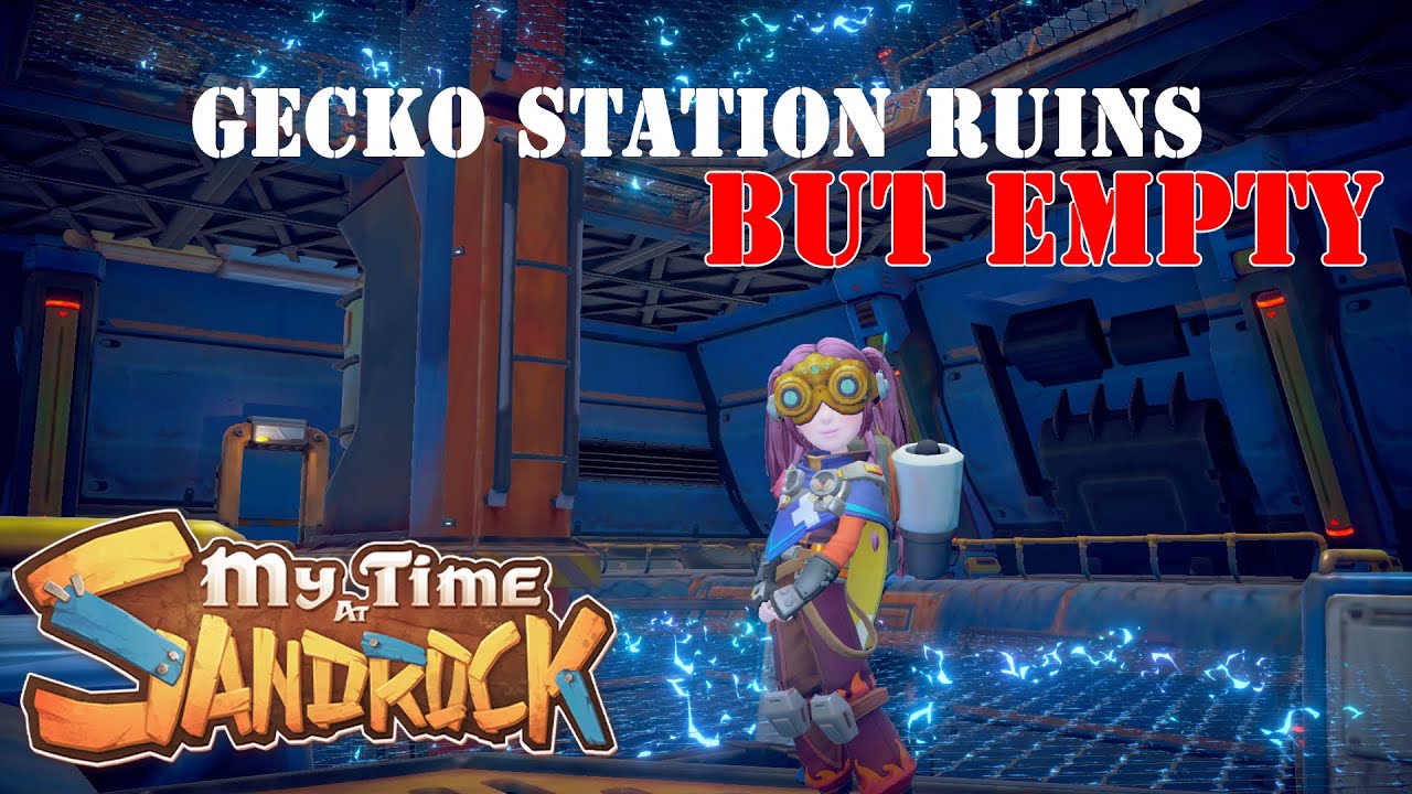 Gecko Station Ruins, but empty? (MY TIME AT SANDROCK)