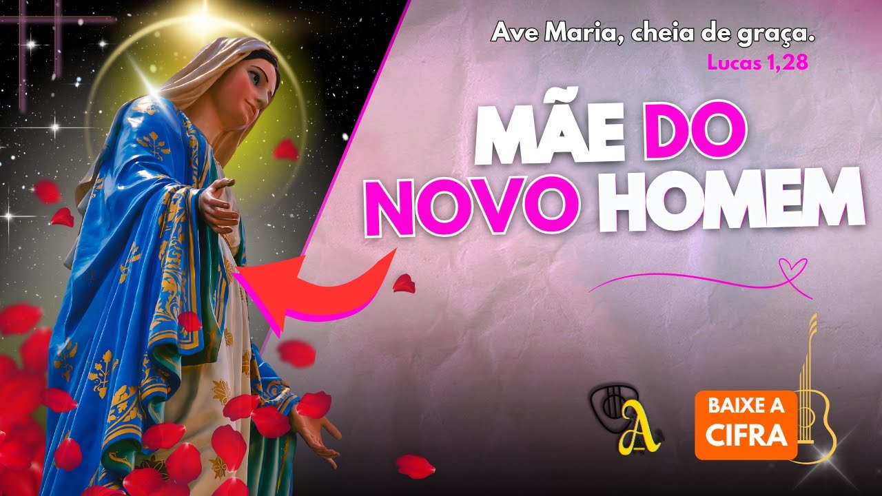 [VIRGEM MARIA] MÃE DO NOVO HOMEM
