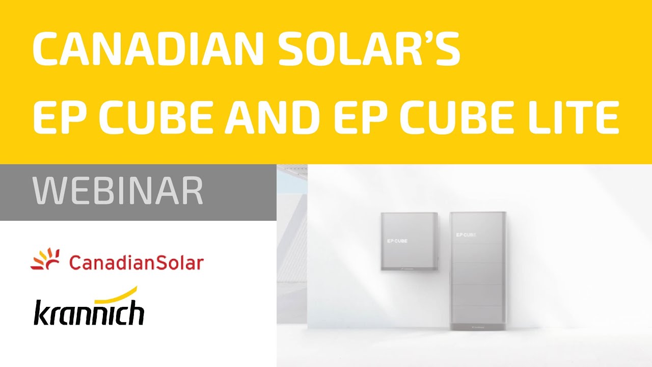Canadian Solar's Residential Storage Solutions  EP Cube and EP Cube Lite