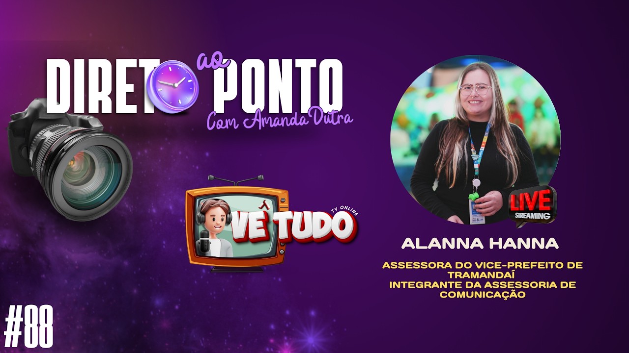 Direto ao Ponto com Alanna Hanna, Assessora do Vice-Prefeito de Tramandaí #88