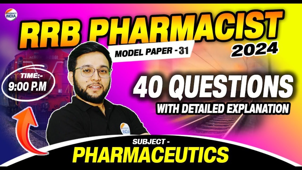 RRB Pharmacist | Model Paper -31 | Pharmaceutics |40 Question With Detailed Explanation #pharmacist