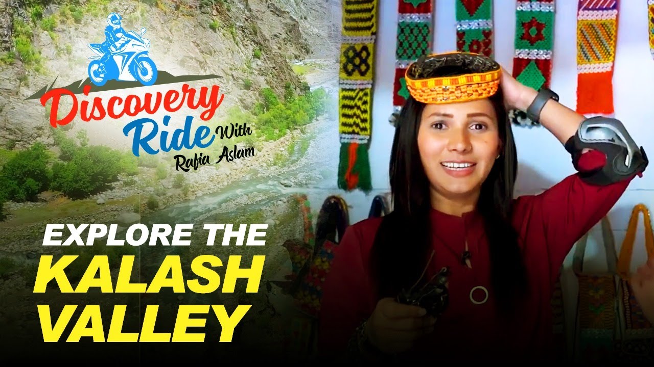 Discover the mysterious and unexplored parts of Kalash Valley with Rafia Aslam | Discovery Ride