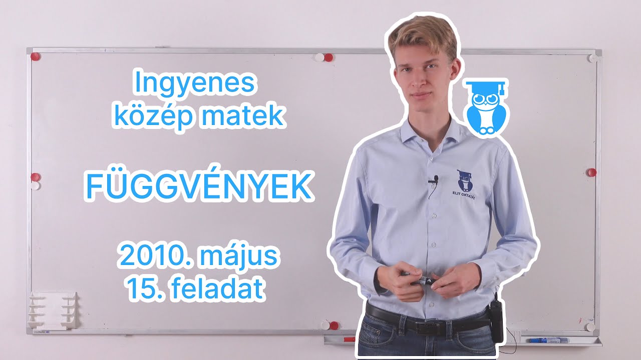 20-11 Függvények ábrázolása – 2010. május – 15. feladat – Középszintű matek érettségi