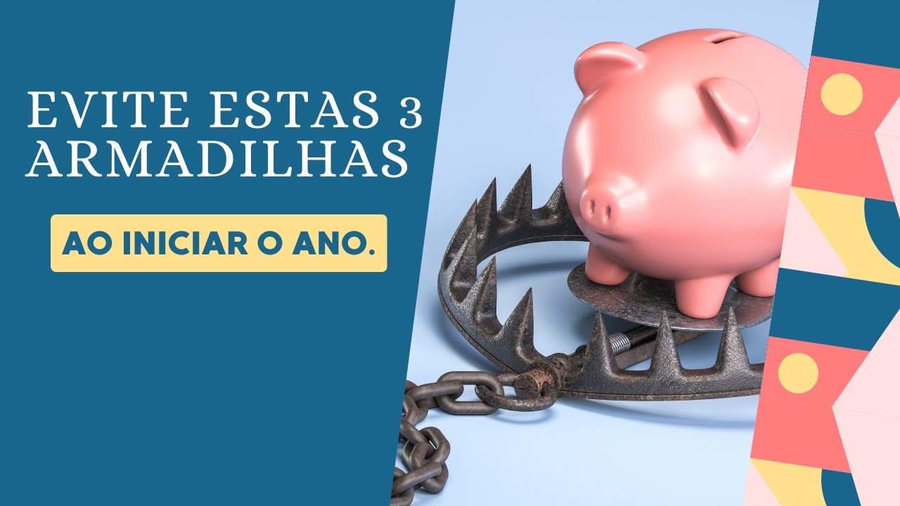 DESCUBRA 03 ERROS (ARMADILHAS) PARA SE EVITAR AO INICIAR O ANO.