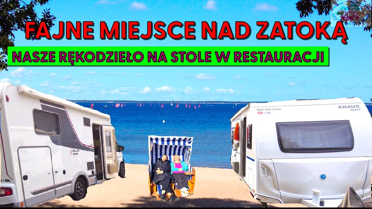 Kemping NA FALI - PUCK. Miejscówka która robi robotę. Ile zapłacimy za obiad na molo?  (vlog #109)