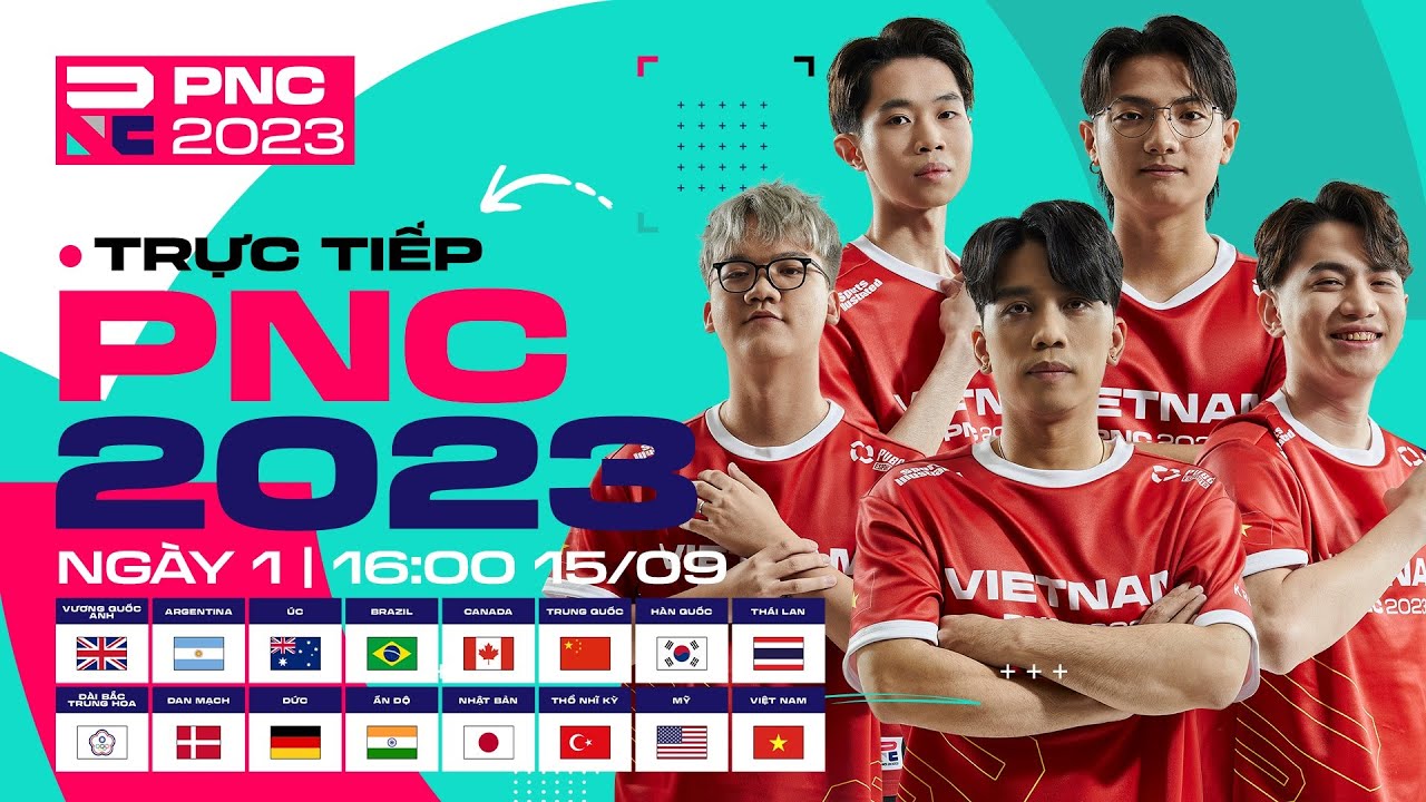 🔴 PNC 2023 - NGÀY 1: 🇻🇳 VIỆT NAM, 🇨🇳 TRUNG QUỐC, 🇰🇷 HÀN QUỐC, 🇦🇺 ÚC, 🇺🇸 MỸ, 🇹🇭 THÁI LAN, 🇯🇵 NHẬT,...