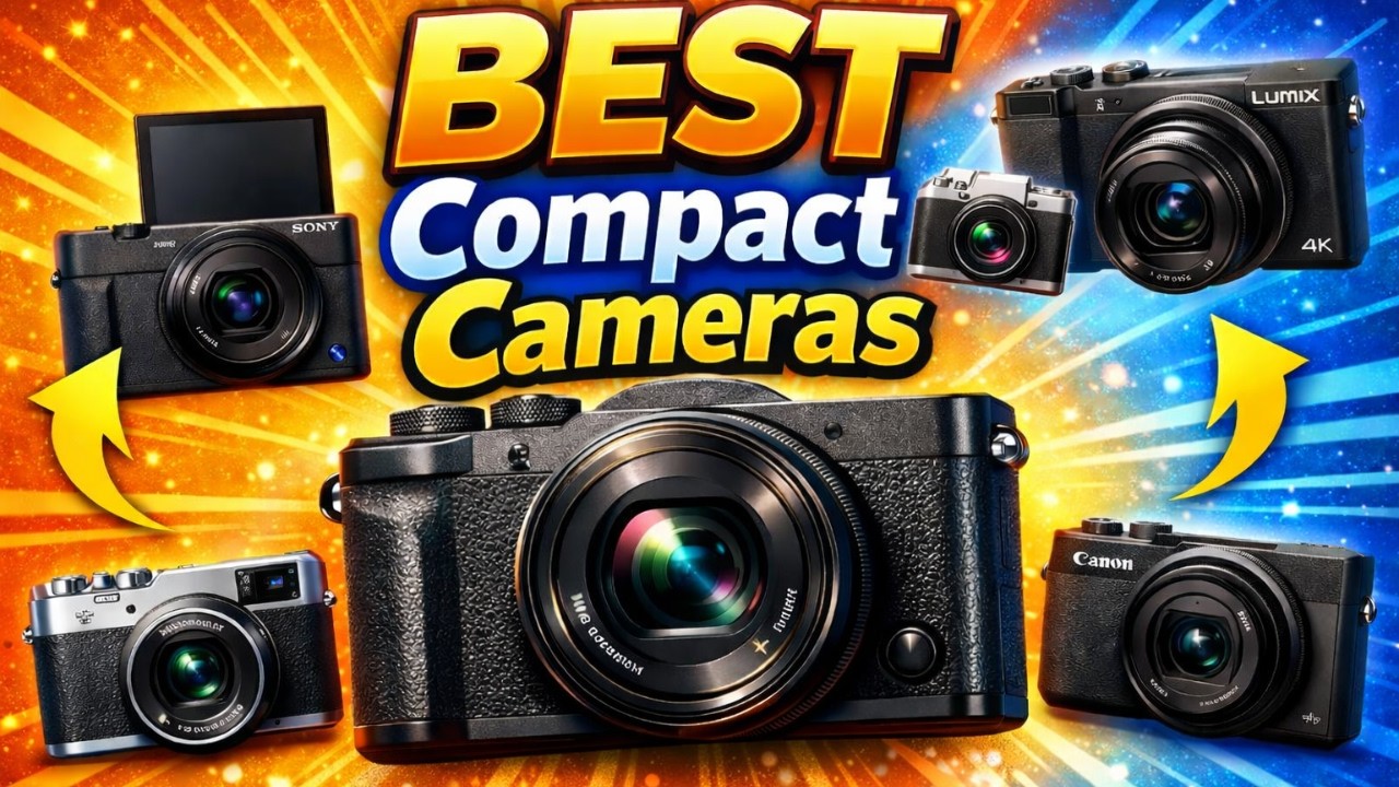Top Compact Cameras You Must Buy – High Performance & Portable