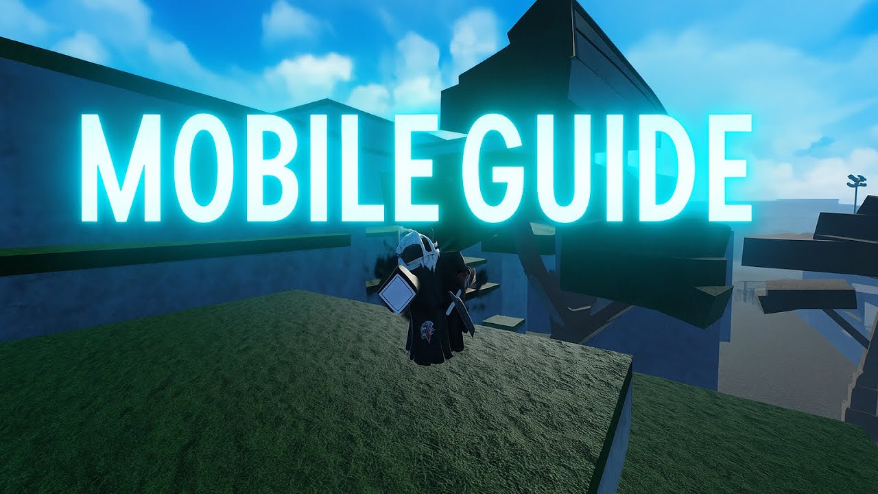 The ONLY Mobile Guide you&rsquo;ll EVER NEED | Type Soul