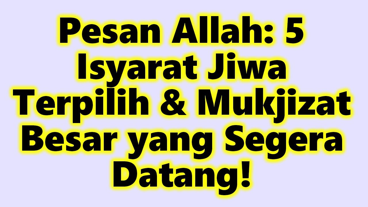 Pesan Allah: 5 Isyarat Jiwa Terpilih & Mukjizat Besar yang Segera Datang!