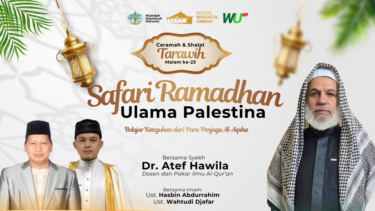[LIVE] Ceramah & Shalat Tarawih Malam ke-22 | Syekh Dr. Atef Hawila