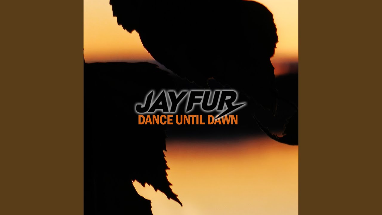 Dance Until Dawn