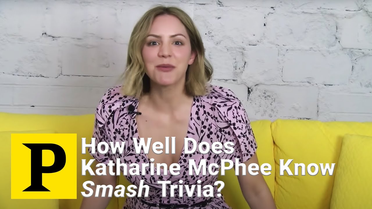How Well Does Katharine McPhee Know Smash Trivia?