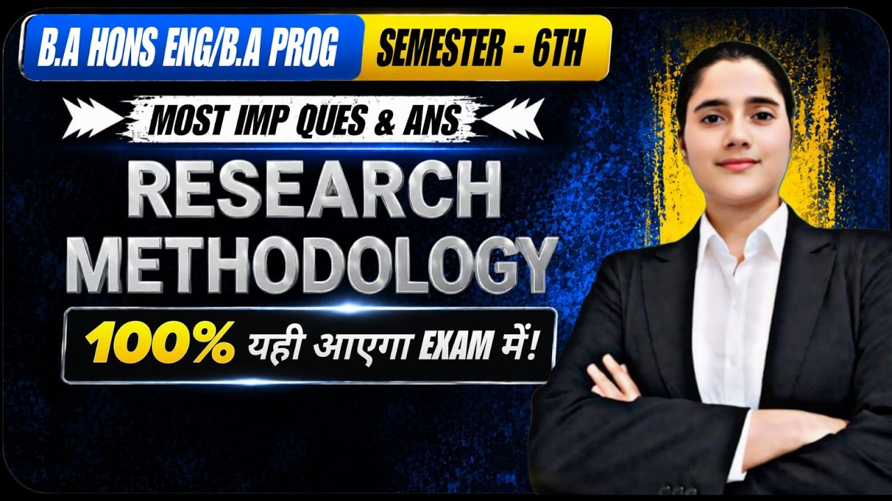 Research Methodology Most Important Questions with Answers | BA Hons English / BA Prog 6th Semester