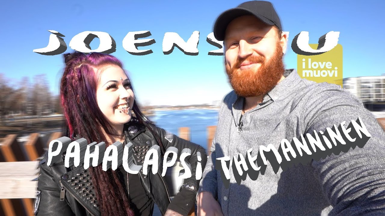 Joensuussa FT. Pahalapsi
