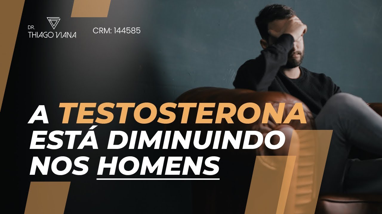 A testosterona está diminuindo nos homens!