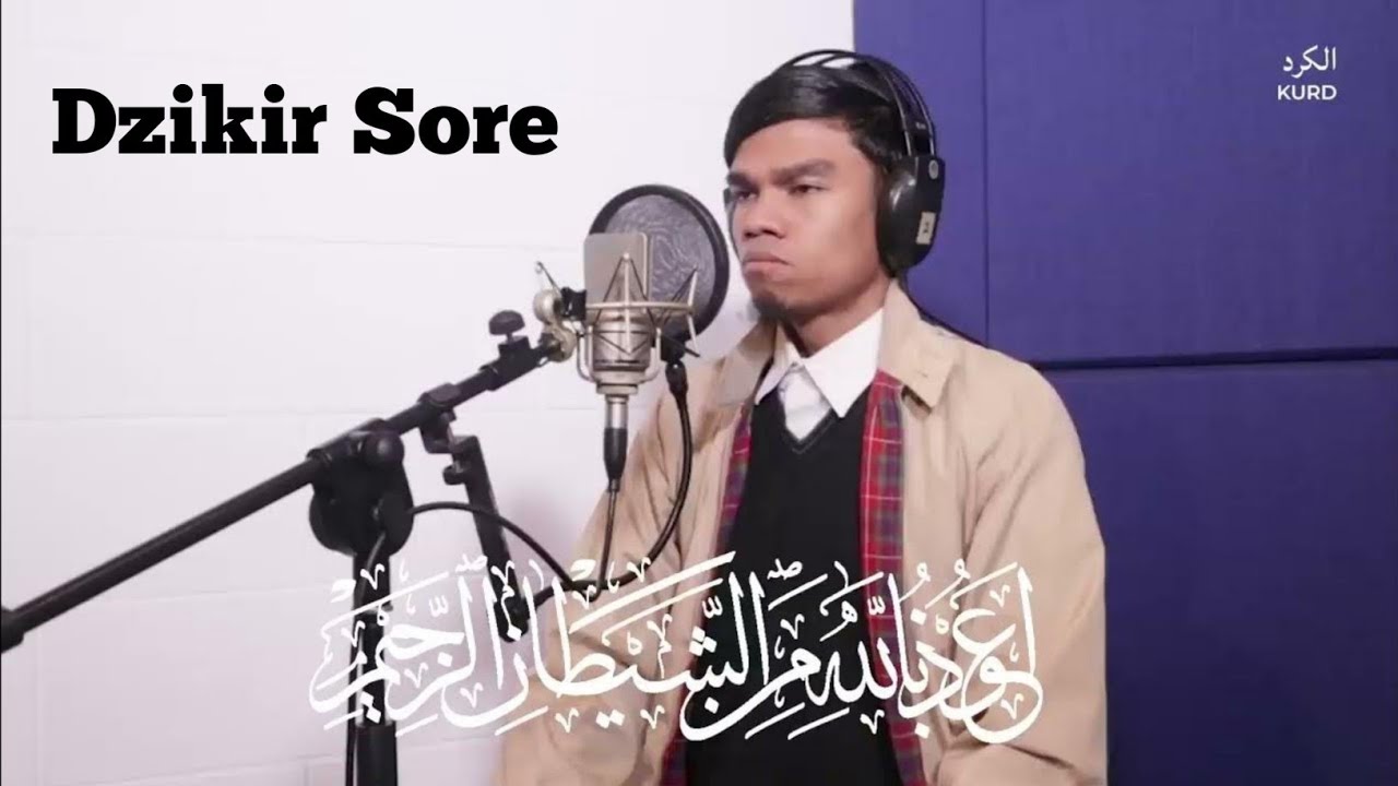 DZIKIR SORE || Muzammil Hasballah