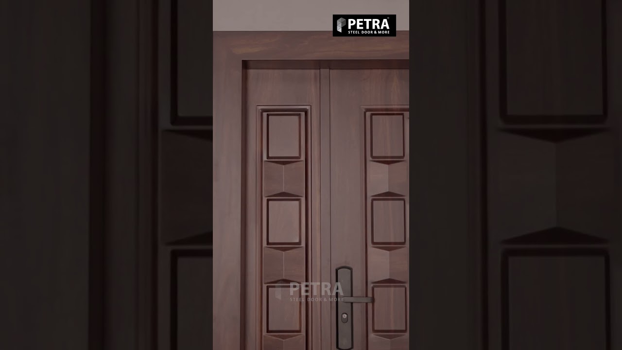 Durable & Long-Lasting &ndash; Petra Premium Steel Doors Are Built for Generations!