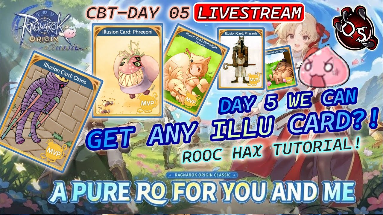 GET ANY ILLUSION CARD WE WANT?! ROOC CBT DAY 05?! CRAZY! RAGNAROK ORIGIN CLASSIC CBT - LIVE