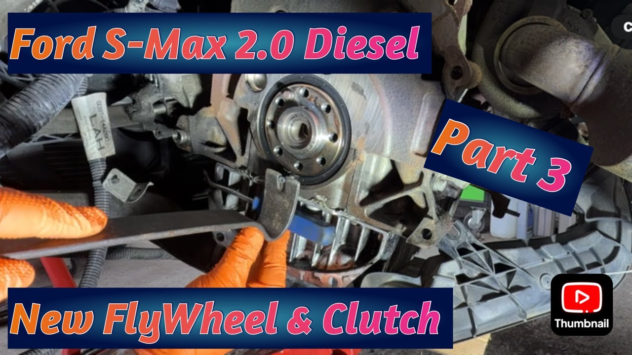 HELPING ANTHER SUBSCRIBER WITH THERE FORD S-MAX NEW CLUTCH AND FLYWHEEL PART 3