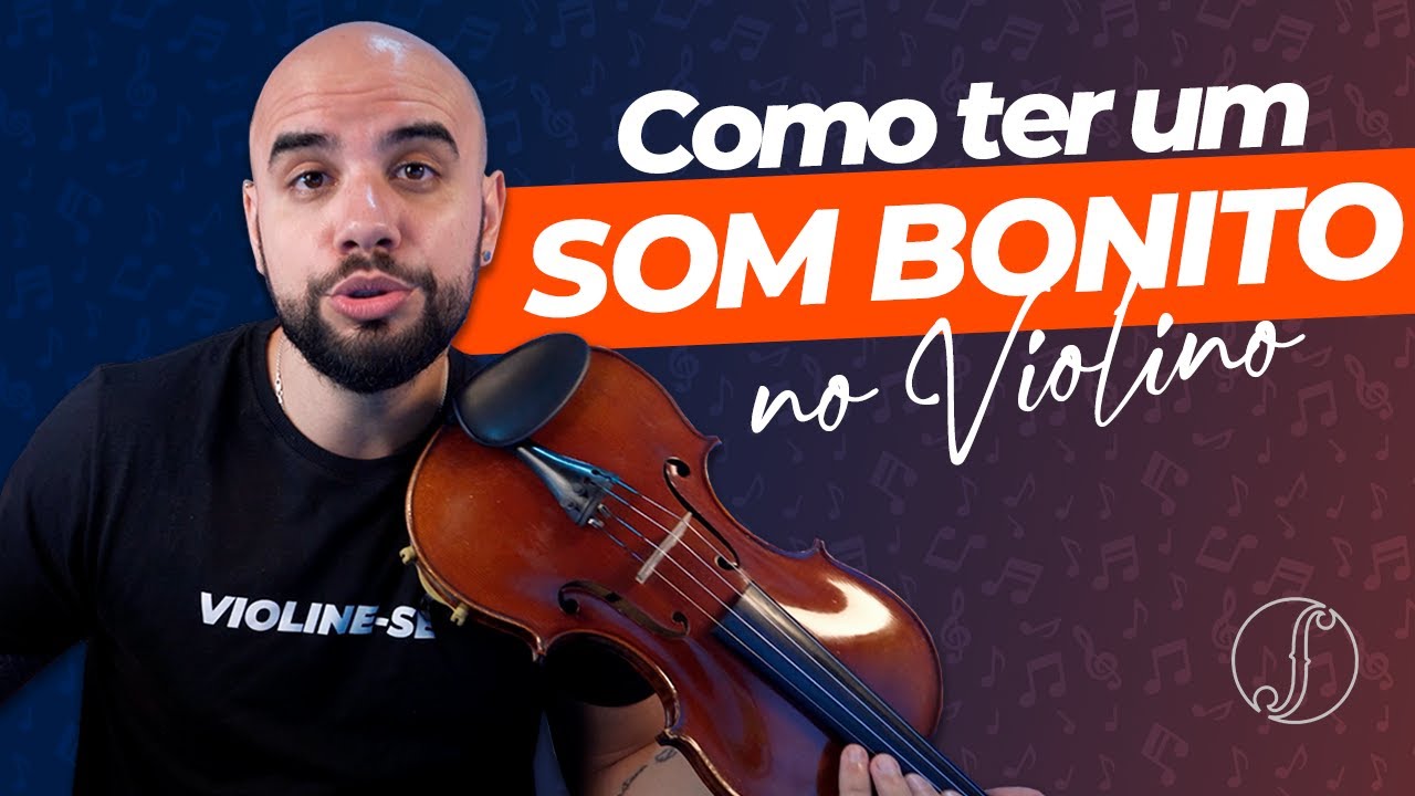 O jeito MAIS FÁCIL para ter um SOM BONITO no Violino 🎻
