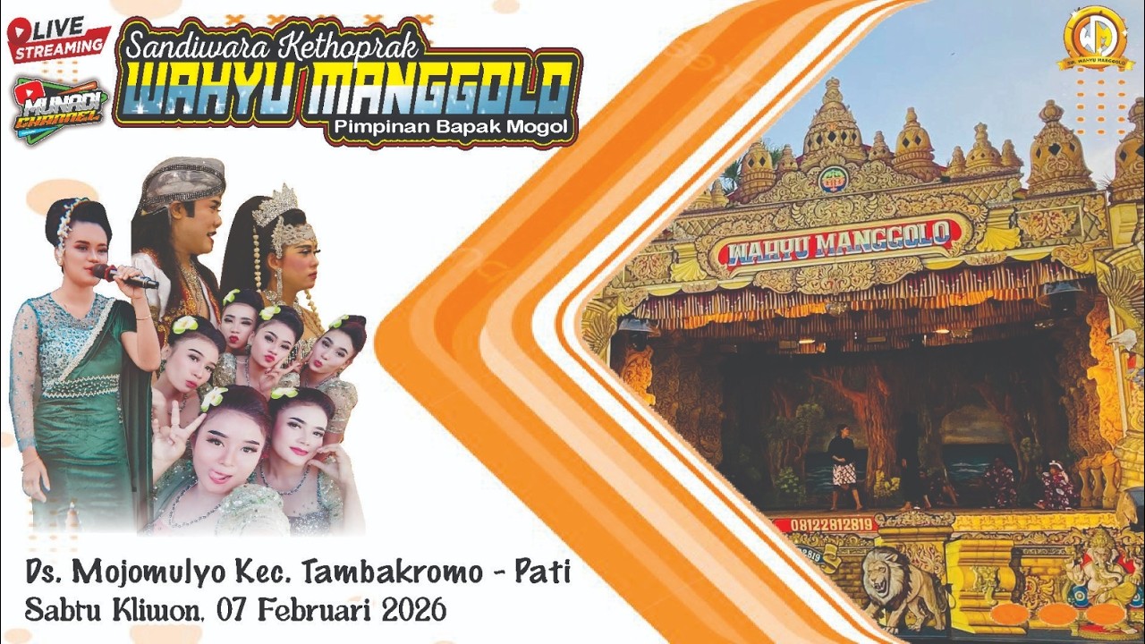 ✅ LIVE KETOPRAK WAHYU MANGGOLO DS MOJOMULYO DK GENDOL TAMBAKROMO PATI : SRIHUNING MUTIKO TUBABAN