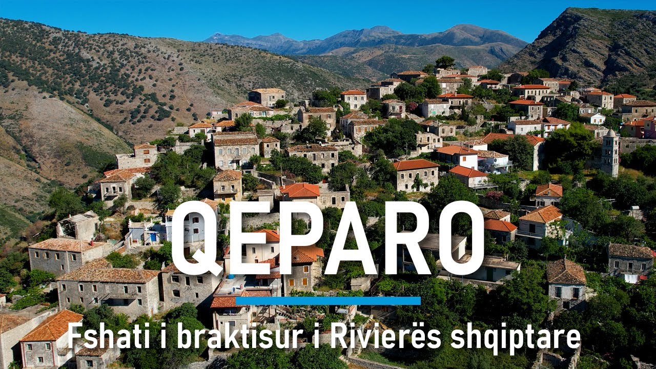 QEPARO, fshati i braktisur i Rivierës shqiptare mbi gjirin e Panoramës - 