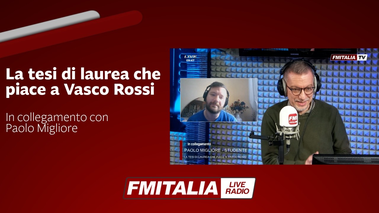 La tesi di laurea che piace a Vasco Rossi, in collegamento con Paolo Migliore