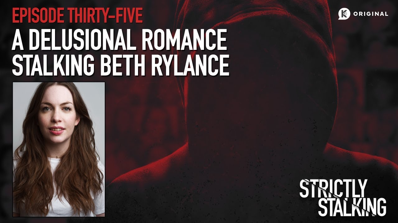 A Delusional Romance: Stalking Beth