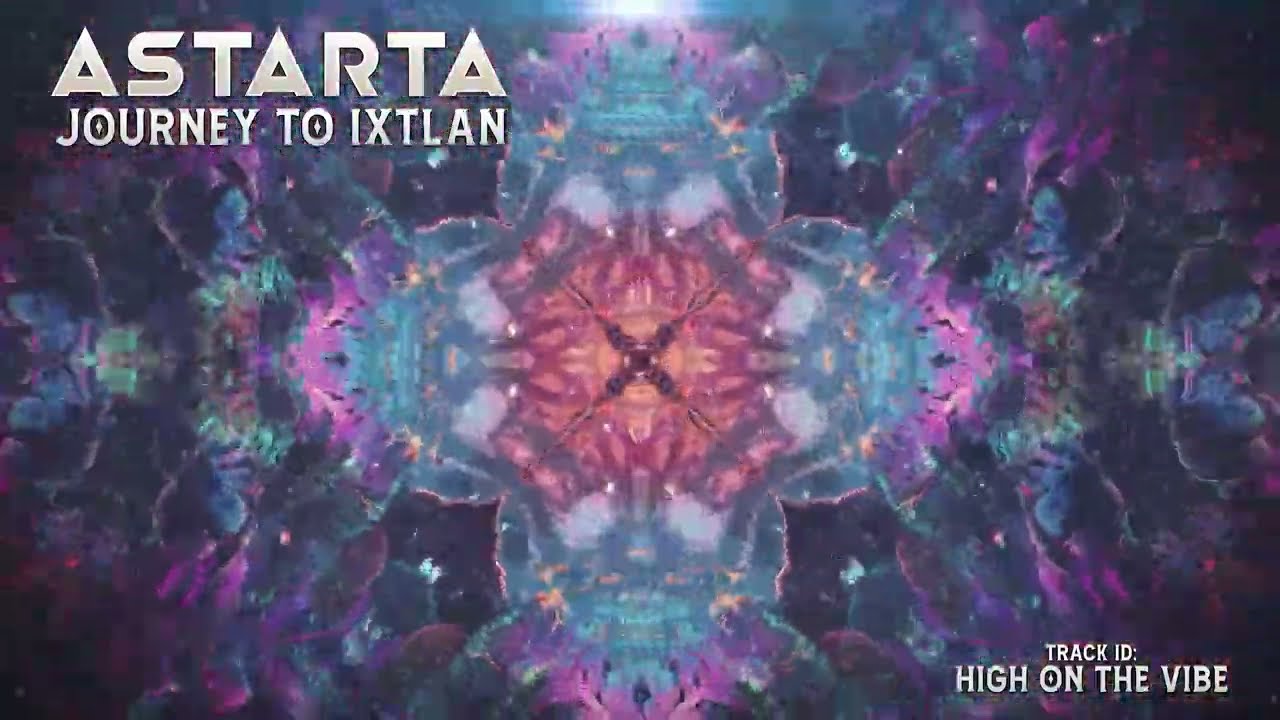 Astarta - High On The Vibe (Original Mix)