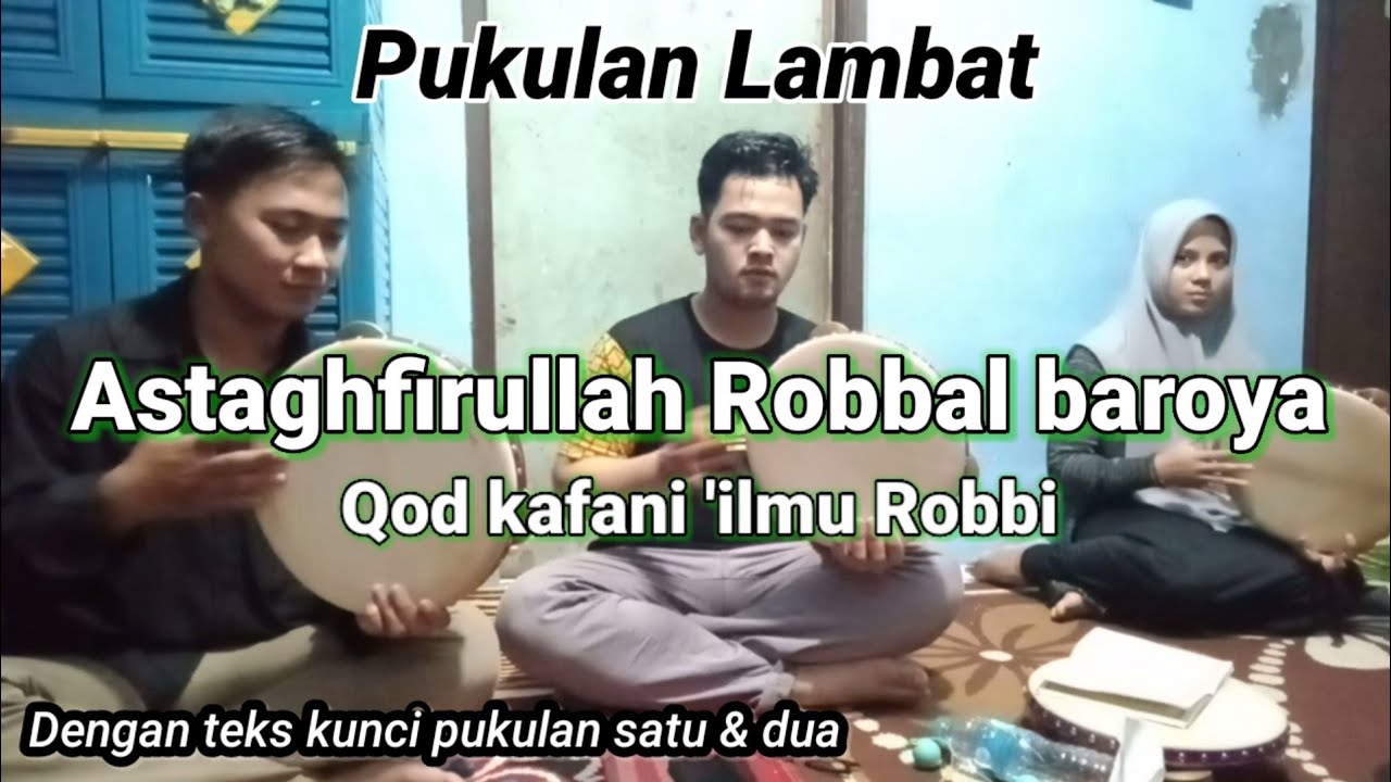 Tutorial Hadroh Astaghfirullah Robbal Baroya Pukulan Lambat