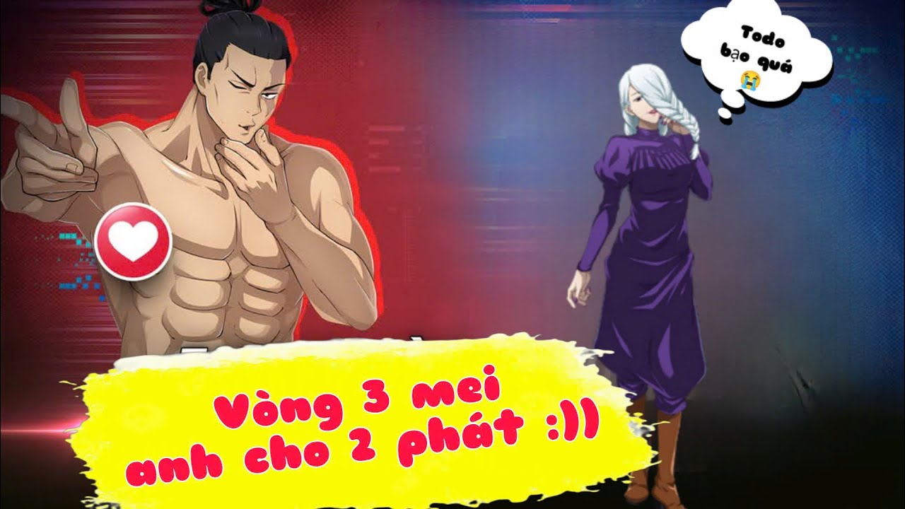 Chú Thuật Đại Chiến - Cách Khắc Mei Bằng Todo