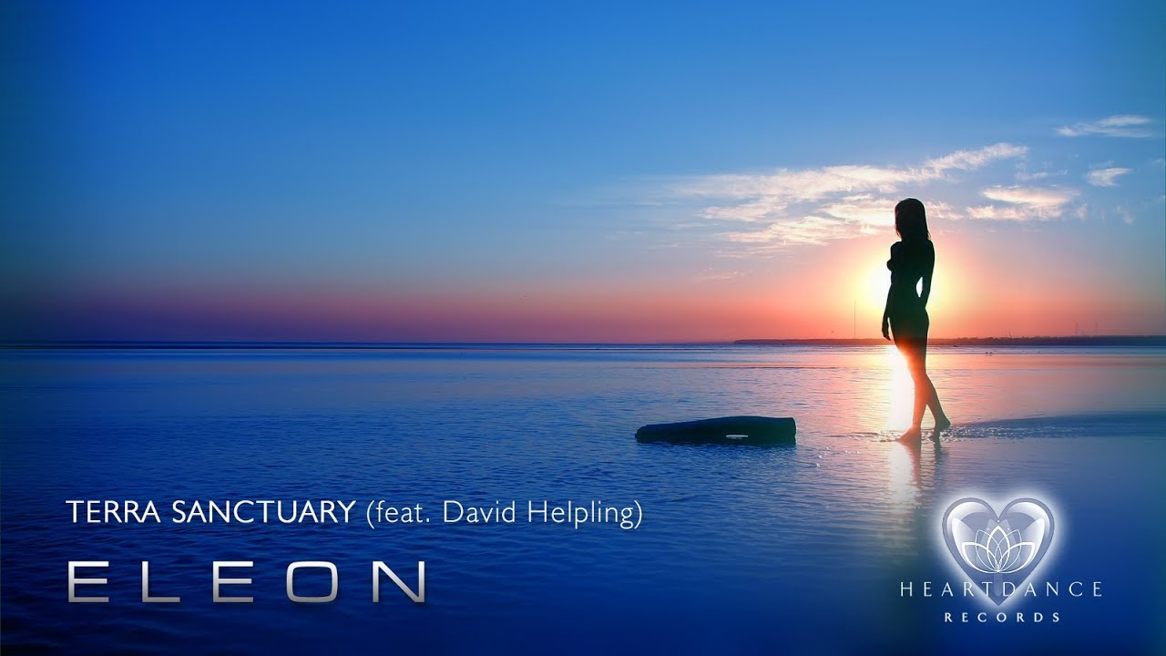 Terra Sanctuary (feat. David Helpling)   E L E O N