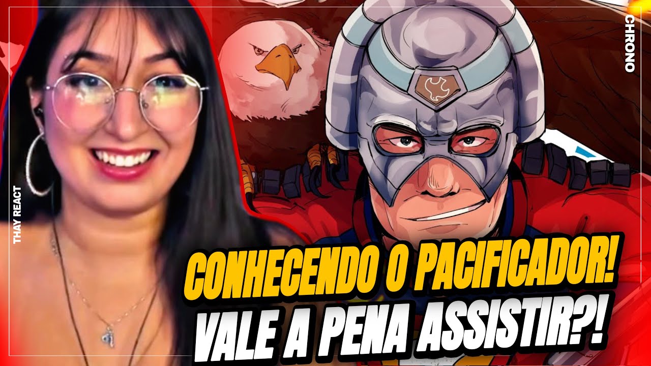 THAY REACT: Chrono - PAZ | Pacificador (Peacemaker)