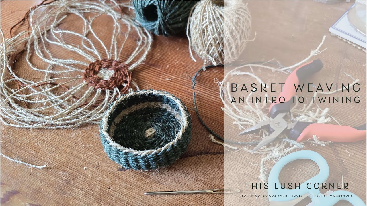 Basket Weaving - Intro to Twining
