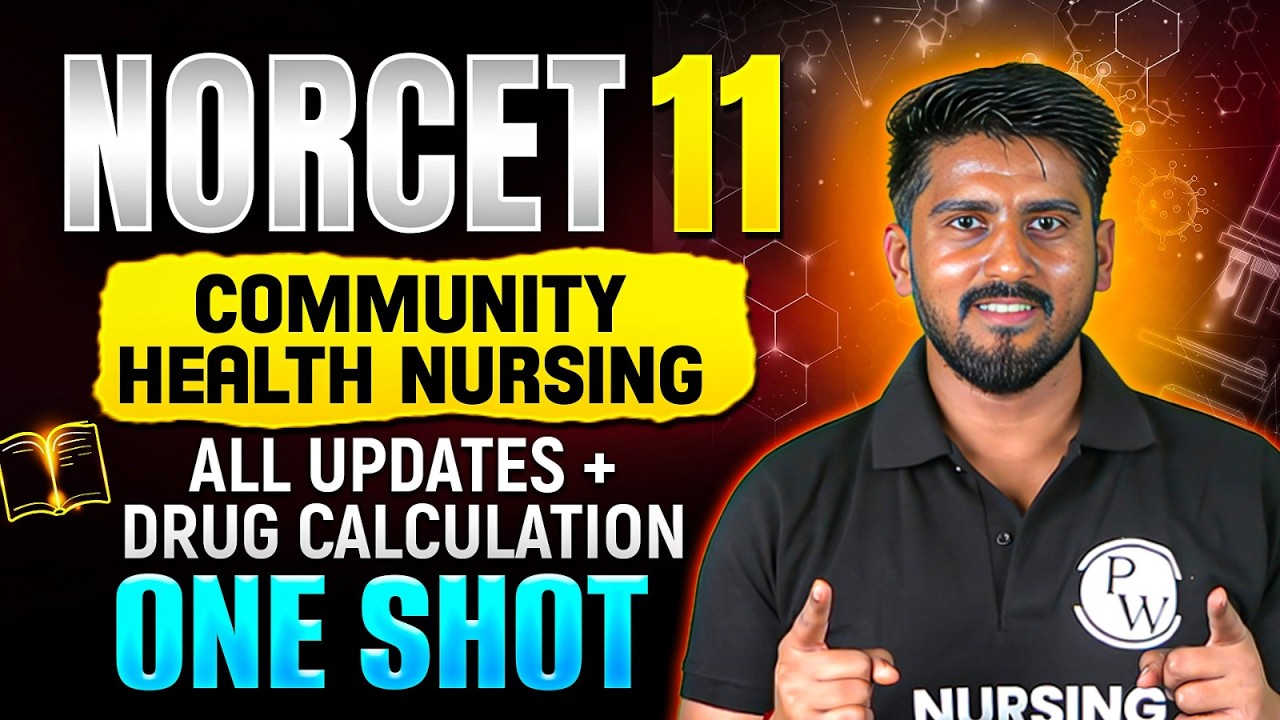 NORCET 11 Preparation  | NORCET 11 Marathon Class | Community Health Nursing + Drug Calculation