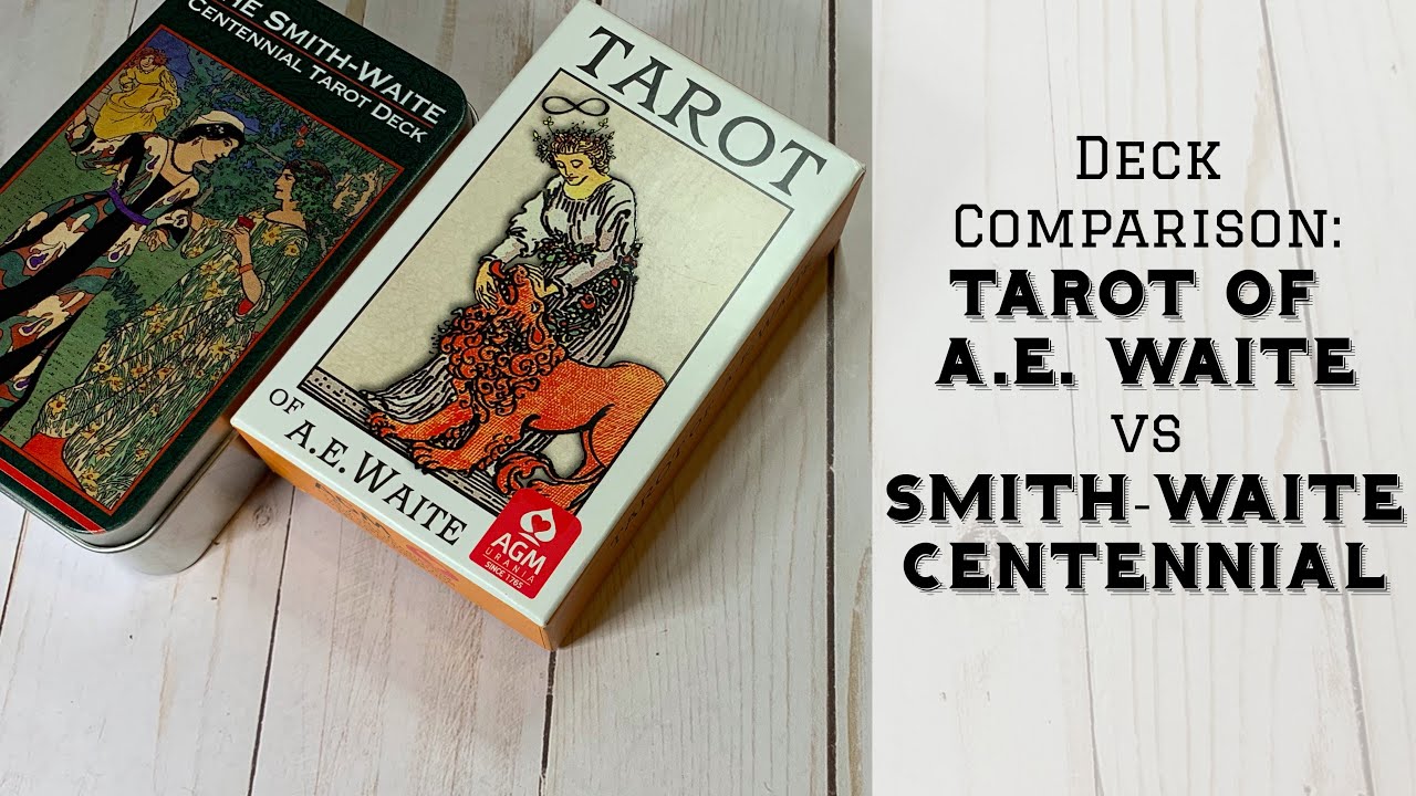 Deck Comparison: Tarot of A. E. Waite vs Smith-Waite Centennial