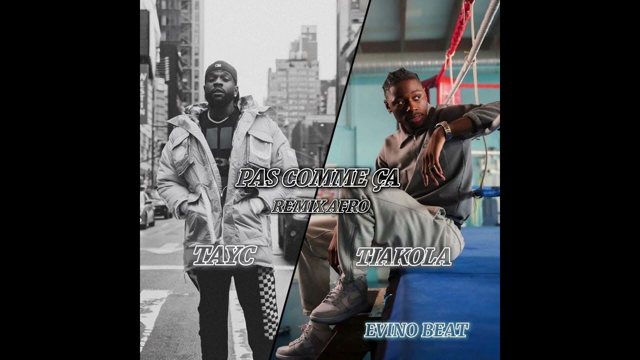 Tayc - P A S C O M M E Ç A feat. Tiakola (Remix Afro by Evino Beat )